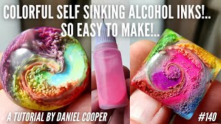 MAKE Colorful SELF SINKING ALCOHOL INKS! A Resin Art Video by Daniel Cooper