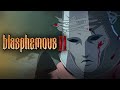 BLASPHEMOUS 2 - ФИНАЛЬНЫЕ БОССЫ УЖЕ БЛИЗКО!? | МЕТРОИДВАНИЯ В ДУХЕ DARK SOULS В 2D | Бласфемус 2