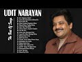 UDIT Narayan Best Songs  Evergreen Romantic Songs Of Udit Narayan  Hindi Collection 2021