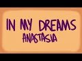 In My Dreams | ANASTASIA ANIMATIC