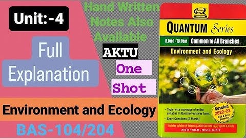 Environment and Ecology || Full Explain || Unit :-4 || AKTU || BAS104 / BAS204 ||  Important Answers