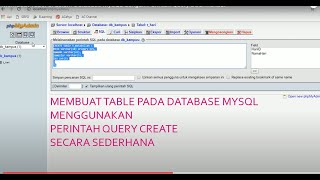 Membuat Tabel di dalam Database MySQL dengan Perintah Query DDL Manual
