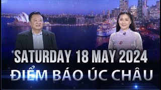 ĐIỂM BÁO ÚC CHÂU - 18\/05\/2024