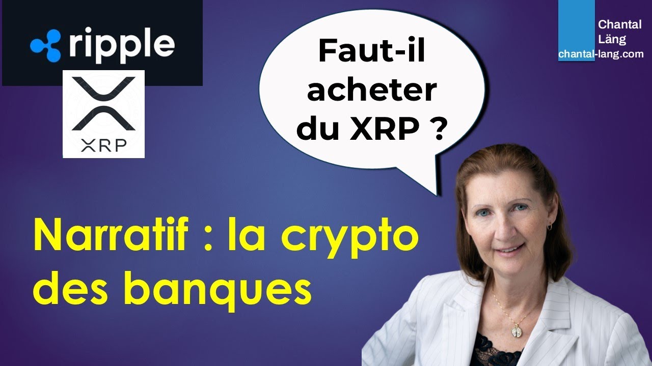 Faut il acheter du XRP ? Son prix va-t-il monter ?