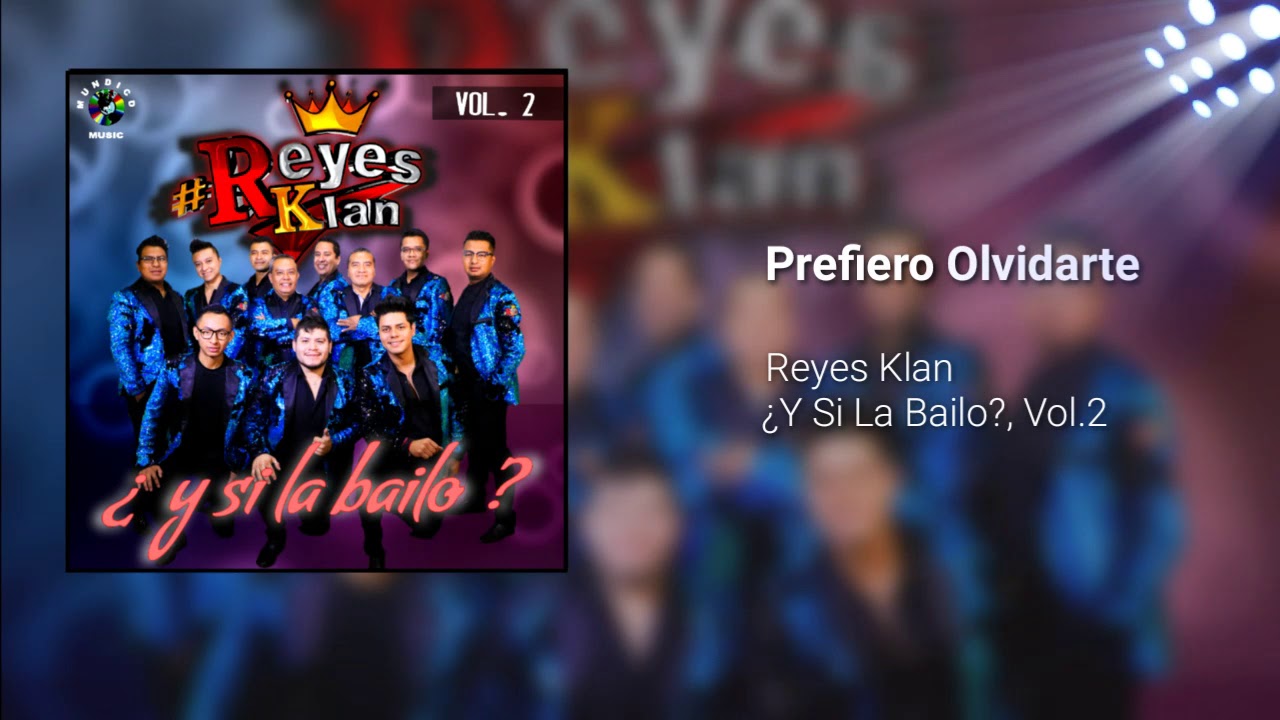 Prefiero Olvidarte - Reyes Klan camera iphone 8 plus apk