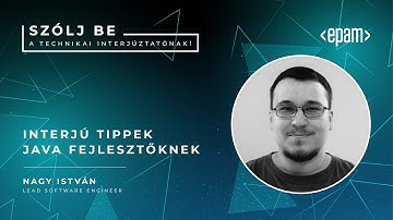 Nagy István: Interjú tippek java fejlesztőknek