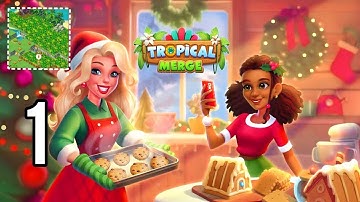 Tropical Merge - Gameplay Android And iOS 