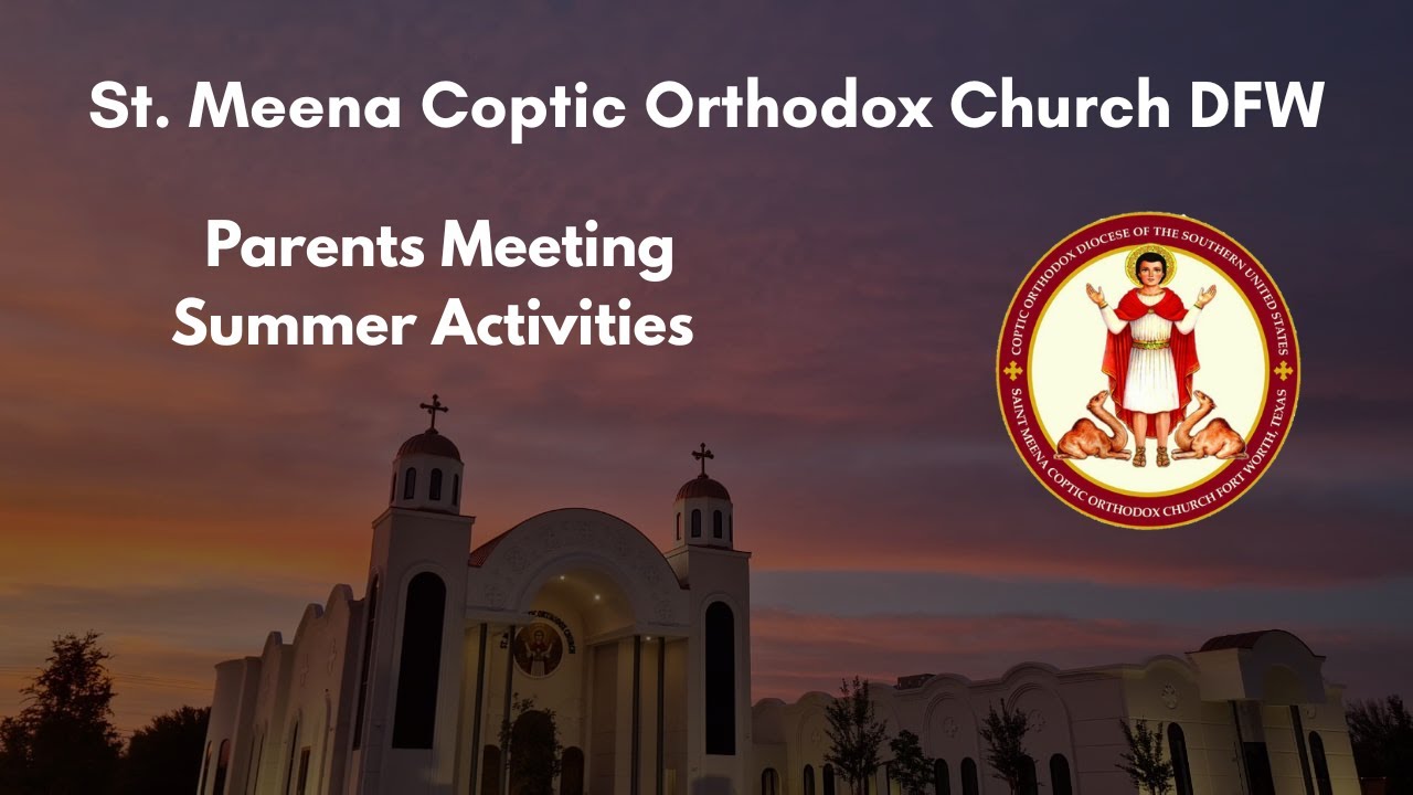 Parents Meeting - Summer Activities | St. Meena COC DFW