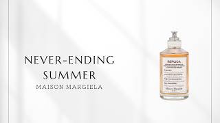 412] Maison Margiela Never Ending Summer | Summer Memories Held in