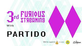 Partido | Making of FURIOUS STREAMING #3