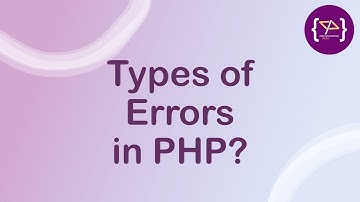 Types of Errors in PHP | Errors in PHP in Hindi | PHP Errors | PHP Errors in Hindi | Errors क्या है?