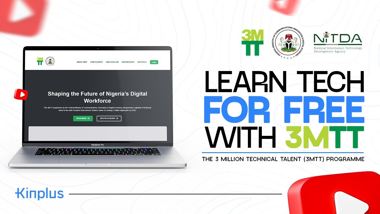 No Fees, No Limits: How 3MTT is Changing Tech Education in Nigeria (Kinplus Guide)