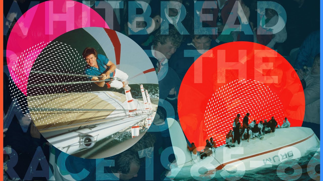 1985-86 Official Film | Whitbread Round the World Race