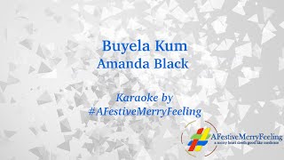 Video voorbeeld van "Amanda Black - Buyela Kum Lyrics"