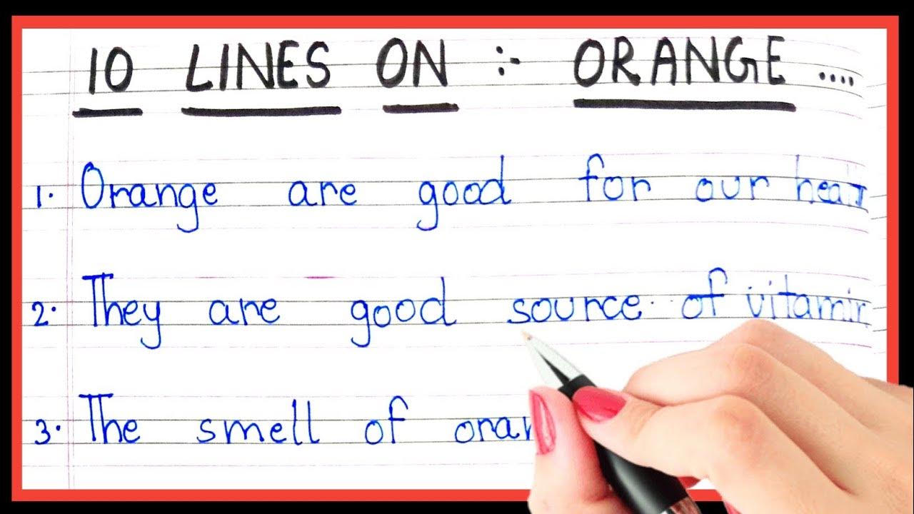 10 lines on orange in english Essay on orange in english Orange