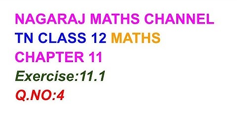 Exercise:11.1|| Q.NO:4||TN CLASS 12 MATHS CHAPTER 11