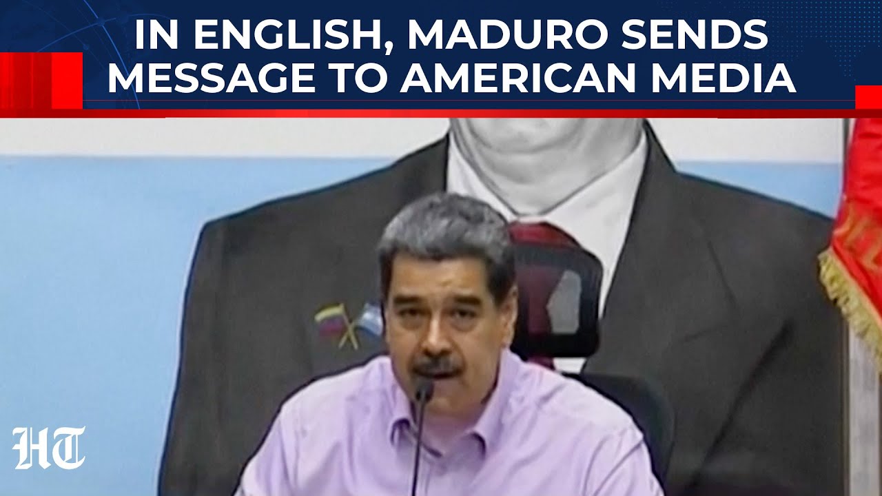 'Pay Attention': In English, Maduro Sends Direct Message To American Media Amid Imminent US War