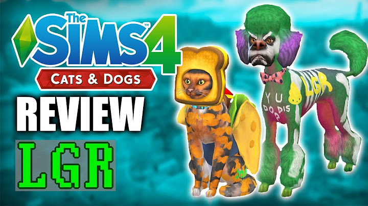 LGR - The Sims 4 Cats & Dogs Review