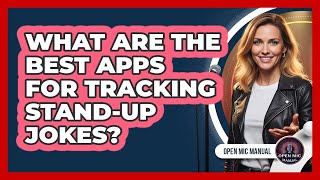 What Are The Best Apps For Tracking Stand-Up Jokes? screenshot 2