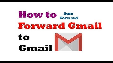 Gmail Forwarding-How to Gmail Forwarding Gmail to Gmail Bangla