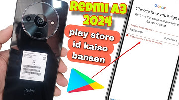 redmi a3 2024 play store id kaise banaen | redmi a3 create Googleaccount | playstore id kaise banaen