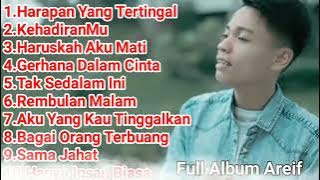 Harapan yang tertinggal // ARiF Full Album