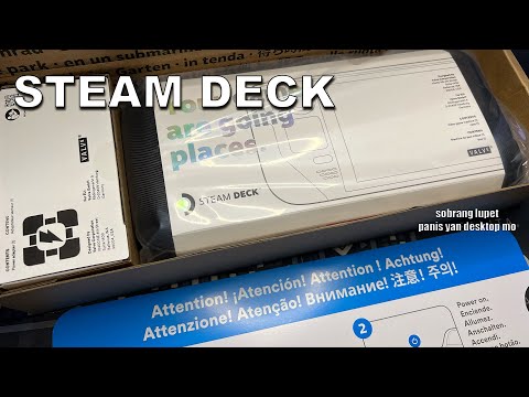 STEAM DECK - UNBOXING AND FIRST IMPRESSION ( ANG LAKI NYA )