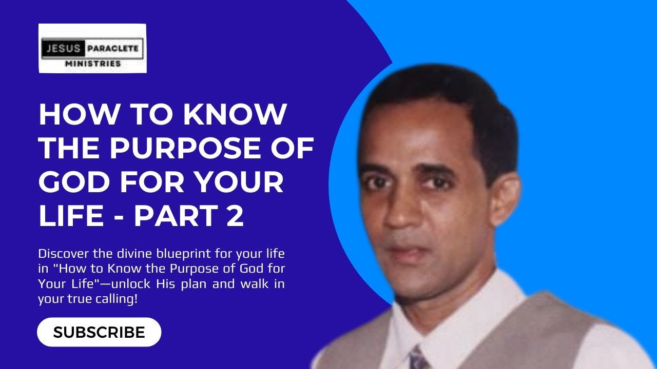 How to Know the Purpose of God for your life Part 2 - YouTube