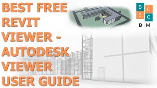 BEST FREE Revit Viewer - Complete Autodesk Viewer Users Guide