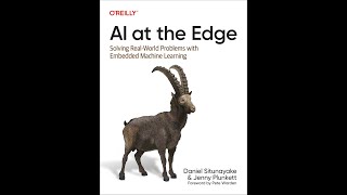 AI at the Edge: Solving Real-World Problems with Embedded Machine Learning(Chapter 1)