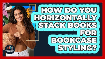 How Do You Horizontally Stack Books For Bookcase Styling? - Your Organization Mentor