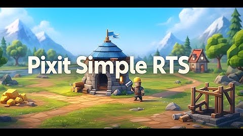 Pixit Simple RTS Resource, Building and Unit Creation - Unity