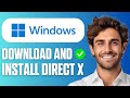 How To Download & Install DirectX 12 (Windows 10 & 11) Full Guide 2025
