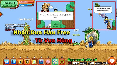 Ngọc Rồng Online | Cách Lấy Dưa Hấu Từ Vua Hùng - Sự Kiện Giỗ Tổ Hùng Vương NRO