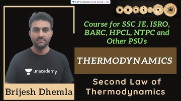 Second Law of Thermodynamics | Course for SSC JE, ISRO, BARC, HPCL, and NTPC