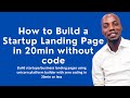 How to Design Startup Landing Page in 20min ( in 2022)