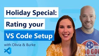🔴 Holiday Special: Rating your VS Code Setup