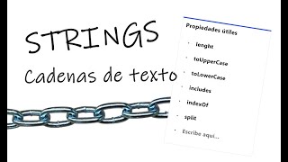 Strings - Cadenas de texto y cosas útiles | Javascript