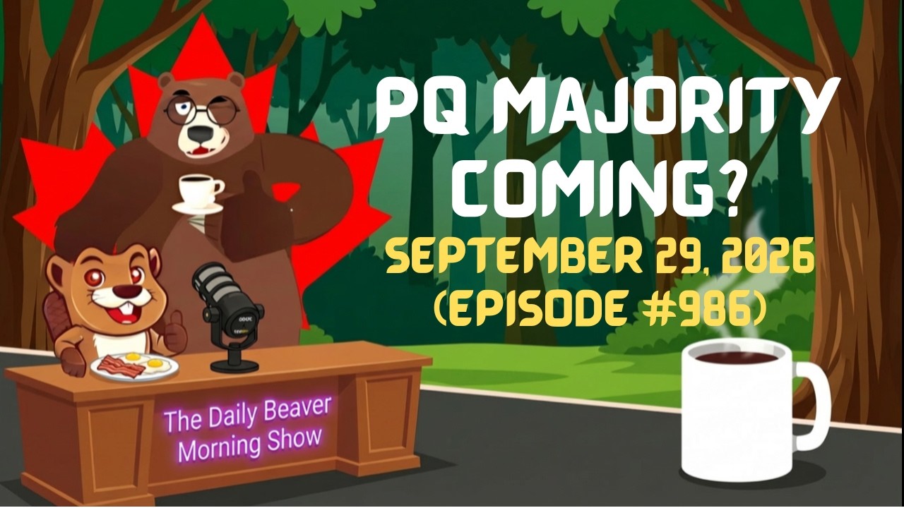 PQ Majority Coming? — The Daily Beaver Morning Show