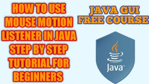 Java Programming | MouseMotionListener in Java | Java Swing Tutorial | Java MouseMotionListener