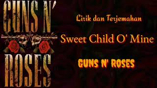 Sweet Child O' Mine - Guns N' Roses ( lirik )