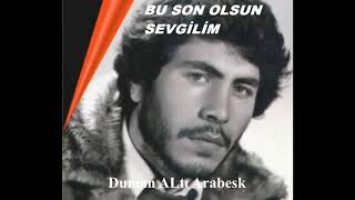 Nevzat Altıntaş - Bu Son Olsun Sevgilim Resimi