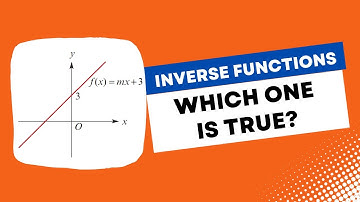 INVERSE FUNCTIONS - Which Statement is True (Linear Functions) | Maths Methods