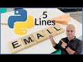 Sending Email using Python in 5 statements
