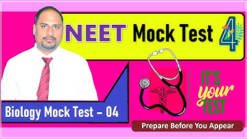 NTA Mock Test - 4 For NEET 2022 Preparation | Full Syllabus Mock Test Biology 90 Questions | NEET