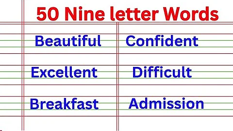 50 Nine letter Words in English