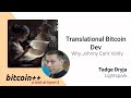 Tadge Dryja: Translational Bitcoin Development