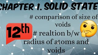 solid state ( lecture 9) : Comparison of size of tetrahedral and octahedral voids