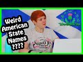 Weird USA State Names!?!