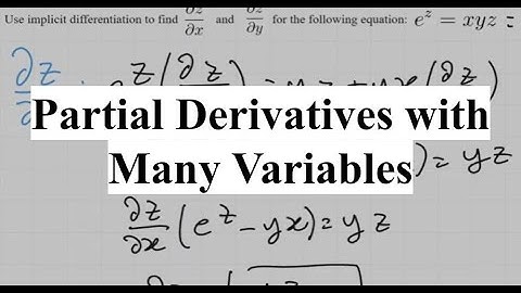 Partial Derivatives with Many Variables | Multi-Variable Calculus
